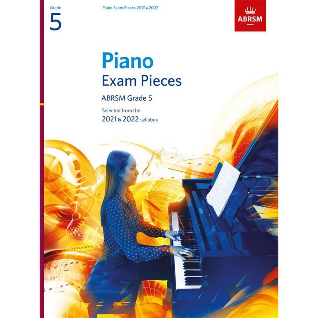ABRSM Piano Exam Pieces 2021 & 2022 Grades 5-1