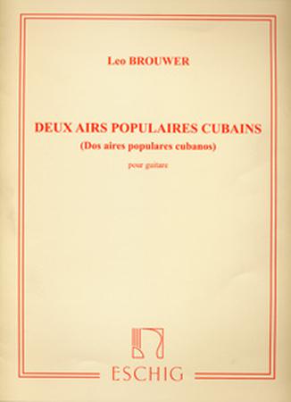 Brouwer Leo - Deux Airs Populaires Cubains-min